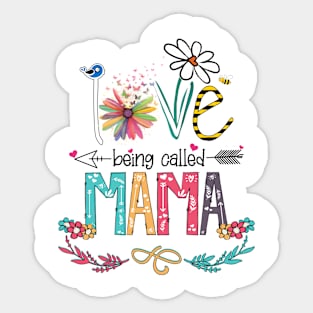 Love Being Called Mama Happy Mother's Day Sticker